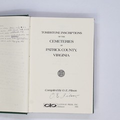 Tombstone Inscriptions Cemeteries of Patrick County, VA by O. E. Pilson *SIGNED*