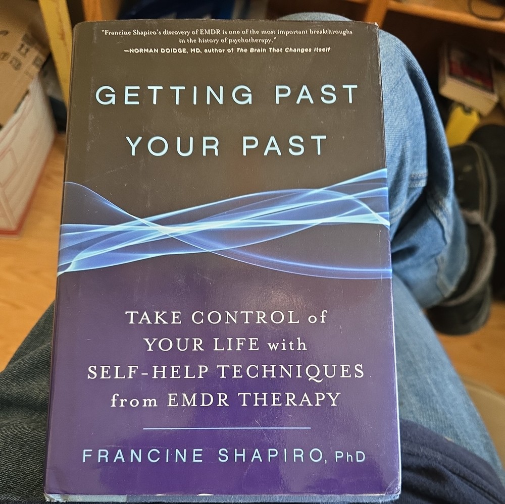 Francine Shapiro Getting Past Your Past Hardcover Self-Help EMDR Therapy Rodale