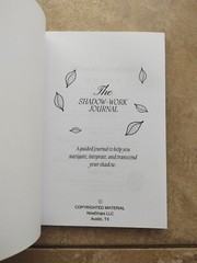 THE SHADOW WORK JOURNAL Guide Integrate & Transcend Your Shadows Self Help Book