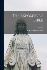 The Expositor’s Bible; 9.1 (Paperback or Softback)