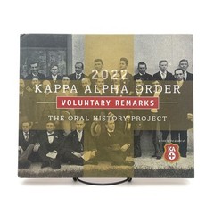Kappa Alpha Order Oral History Project Book Voluntary Remarks Fraternity HC