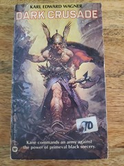 Dark Crusade Karl Edward Wagner, Frank Frazetta Cover First Print 1976 Acceptabl