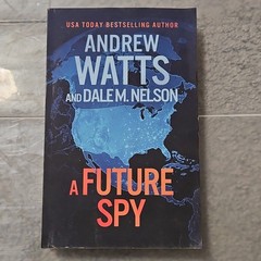 A Future Spy by Andrew Watts & Dale M. Nelson Firewall Spies Paperback Severn R…