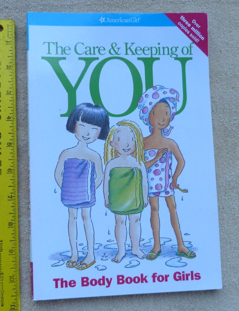 The Care and Keeping of You by American Girl Publishing Paperback 104 pages