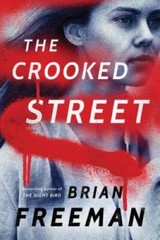 The Crooked Street (Frost Easton) – Hardcover By Freeman, Brian – VERY GOOD