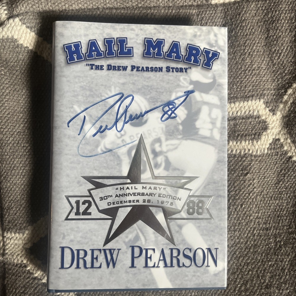 Hail Mary: The Drew Pearson Story (Hardcover) 30th Anniv. Ed. Numbered 1328/2k