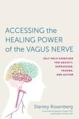 Accessing the Healing Power of the Vagus Nerve: Self-Help Exercises – VERY GOOD