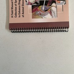 A Field Manual For Collection Of Speciments To Enhance Diagnosis Of Animal Disea