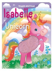 Isabelle the Unicorn Touch and Feel