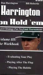 Harrington on Hold 'Em: the Workbook: Expert Strategy for No-Limit Tournamen…
