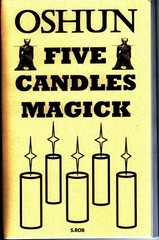 OSHUN FIVE CANDLES MAGICK book by S. Rob 7 African Powers 76 PAGES!!!!!!