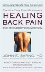 Healing Back Pain : the Mind-Body Connection