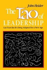 The Tao of Leadership: Lao Tzu’s Tao Te Ching Adapted for a New Age – GOOD