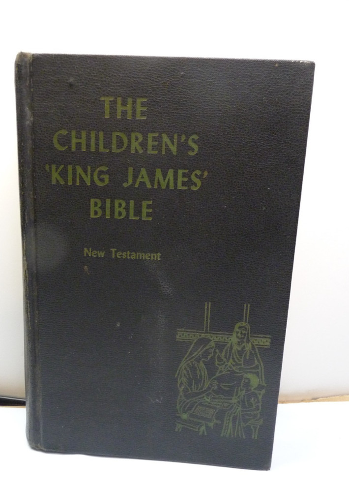 The Children’s King James Bible New Testament 1960 Modern Translation