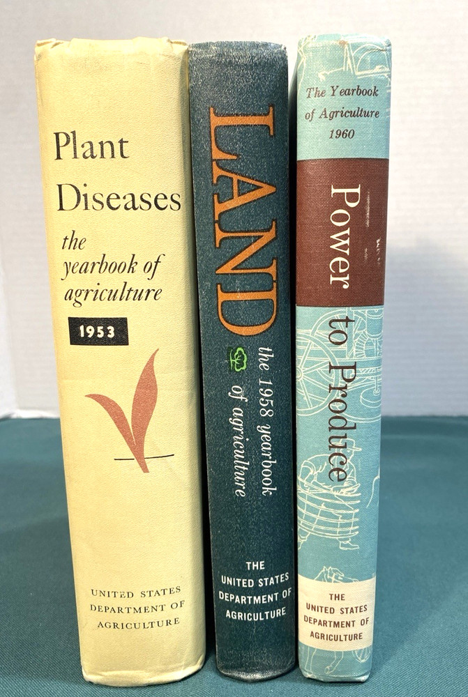 3 VINTAGE ~ USDA YEARBOOK OF AGRICULTURE ~ 1953 Plants~ 1958 Land ~1960 Power