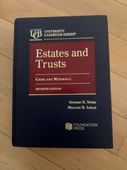 Estates and Trusts, Cases and – Hardcover, by Sterk Stewart; Leslie