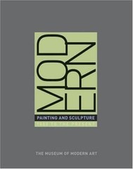 Modern Painting And Sculpture: 1880 To Present From The M- 0870705768, hardcover