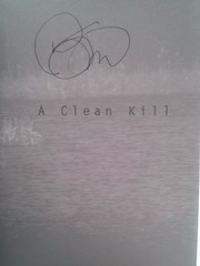 A Clean Kill (1st Ed, Signed) by Mike Stewart