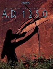 A.D. 1250: Ancient Peoples of the Southwest – Hardcover – GOOD