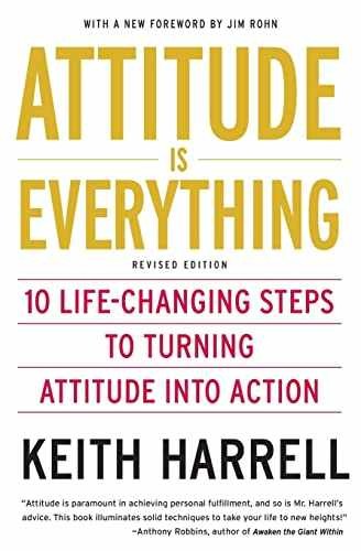 Attitude is Everything Rev Ed: 10 – Paperback, by Harrell Keith – Very Good x