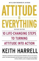 Attitude is Everything Rev Ed: 10 – Paperback, by Harrell Keith – Very Good x