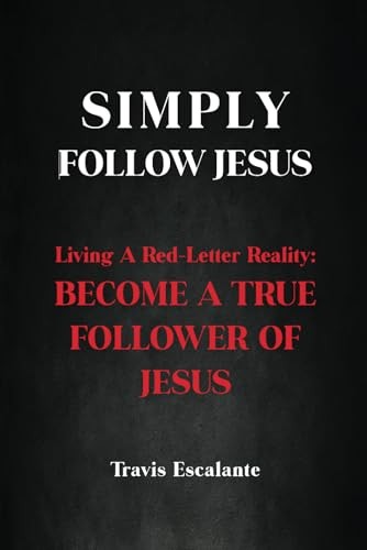 Simply Follow Jesus: Living A – VERY GOOD