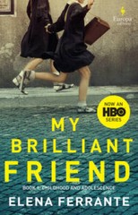 My Brilliant Friend (HBO Tie-in Edition) – Paperback By Ferrante, Elena – GOOD