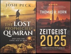 Lost Prophecies of Qumran : 2025 and the Final Age of Man/Zeitgeist 2025