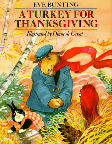 A Turkey for Thanksgiving – Paperback By Bunting, Eve – VERY GOOD