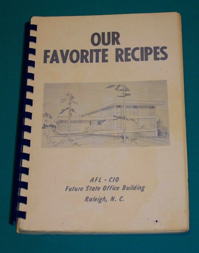 1968 NORTH CAROLINA STATE AFL-CIO COOKBOOK Raleigh NC North Carolina