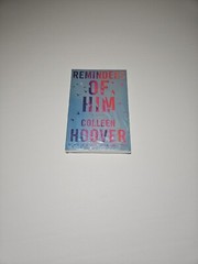 Reminders of Him Paperback Book By Colleen Hoover.