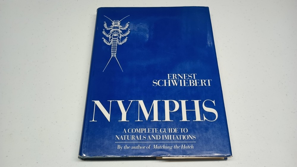 Nymphs: A Complete Guide to Naturals and Imitations -Fly Fishing – Schwiebert