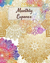 Monthly Expense: x Mandala Design Cover 8 x 10 inches 102 pages 9781686044601-,