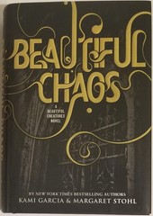 Beautiful Chaos (Beautiful Creatures)