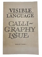 Visible Language journal Calligraphy Special Issue Volume XVII Number 1 1983