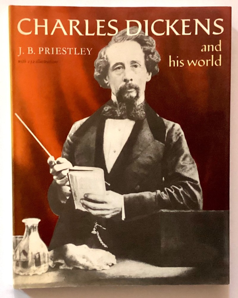 Priestly CHARLES DICKENS AND HIS WORLD 1961