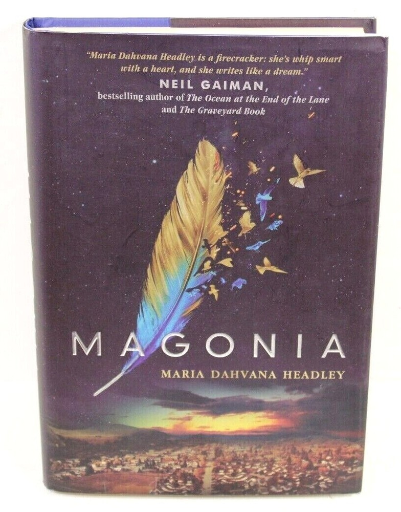 Magonia by Maria Dahvana Headley SIGNED INSCRIBED First Edition 2015