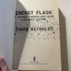 Energy Flash : A Journey Through Rave Music by Simon Reynolds Paperback 2012