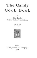 The Candy Cook Book „1917” 228 Pages