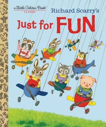 Richard Scarry’s Just For Fun (Little Golden Book) – Hardcover – GOOD