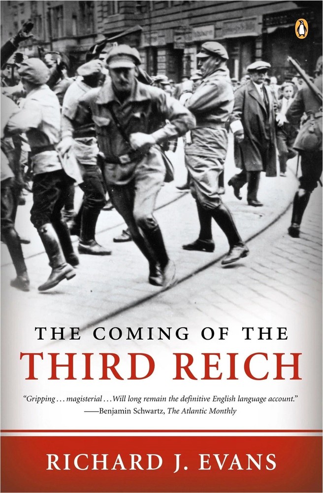 The Coming of the Third Reich by Richard J. Evans (0143034693) Paperback Book