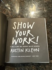 Austin Kleon Keep Going: 10 Ways to Stay Creative in Good Times and Bad