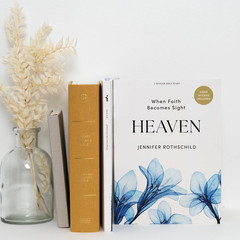 Heaven – Bible Study for Women with Video Access: When Faith Becomes Sight