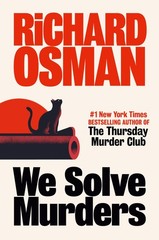 We Solve Murders: A Novel – hardcover Osman, Richard