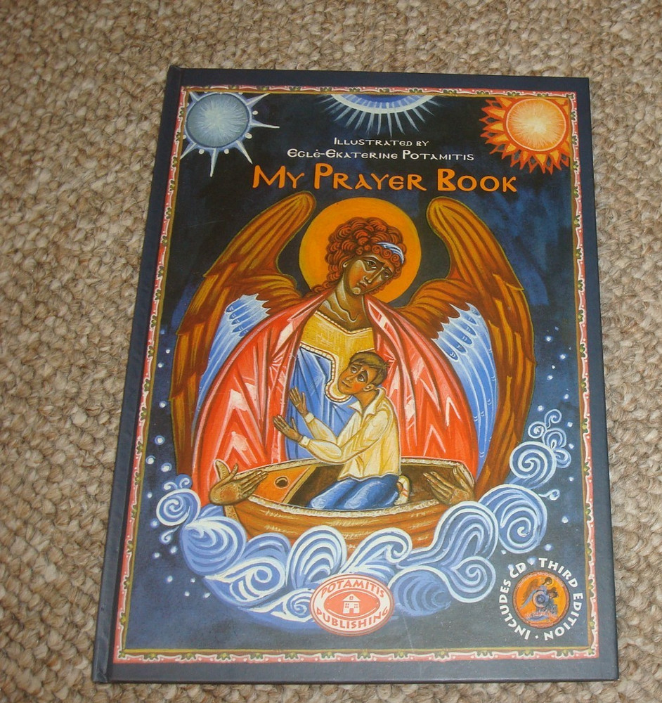 Orthodox Christian My Prayer Book. Illustrated. Egle Ekaterine Potamitis