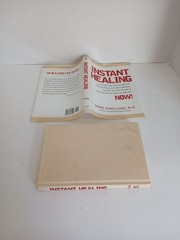 Instant Healing by Serge Kahili King, PhD Hardcover 2000