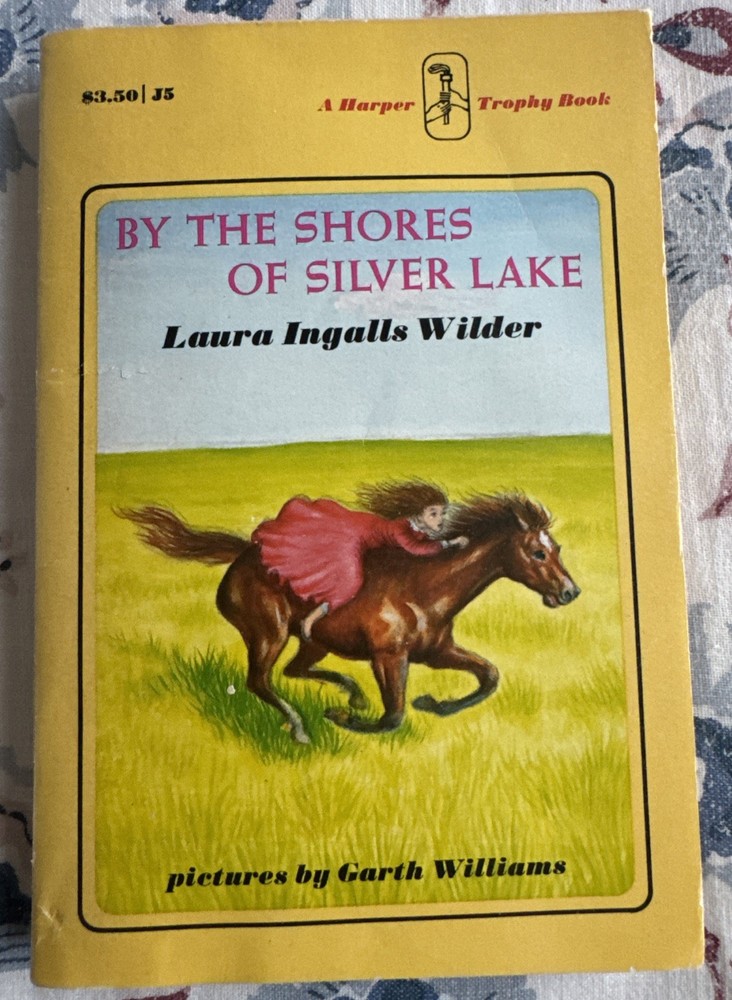 By the Shores of Silver Lake – Paperback By Laura Ingalls Wilder – GOOD