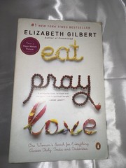 Signed Eat Pray Love Soft Cover 2007 First Paperback Edition Elizabeth Gilbert