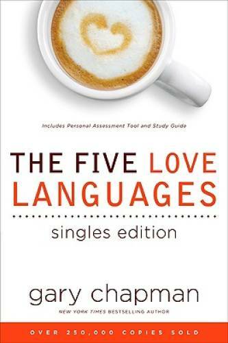 The Five Love Languages Singles Edition – Paperback By Chapman, Gary – VERY GOOD