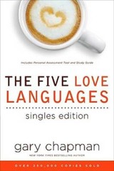 The Five Love Languages Singles Edition – Paperback By Chapman, Gary – VERY GOOD